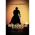 The George Story - Paperback