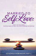 Married to Self Love: Keep the Balance - Paperback