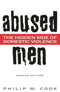 Abused Men: The Hidden Side of Domestic Violence - Hardcover