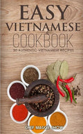 Easy Vietnamese Cookbook - Paperback