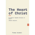 The Heart of Christ (Updated English) - Paperback