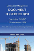 Construction Management: Document to Reduce Risk - Paperback