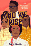 And We Rise: The Civil Rights Movement in Poems - Paperback
