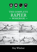 The Complete Rapier Workbook: Left Handed Version - Paperback