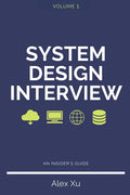 System Design Interview - An insider's guide - Paperback