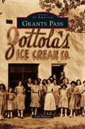 Grants Pass - Hardcover