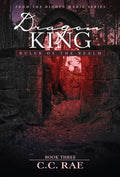 Dragon King: Ruler of the Realm - Hardcover