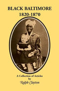 Black Baltimore, 1820-1870 - Paperback