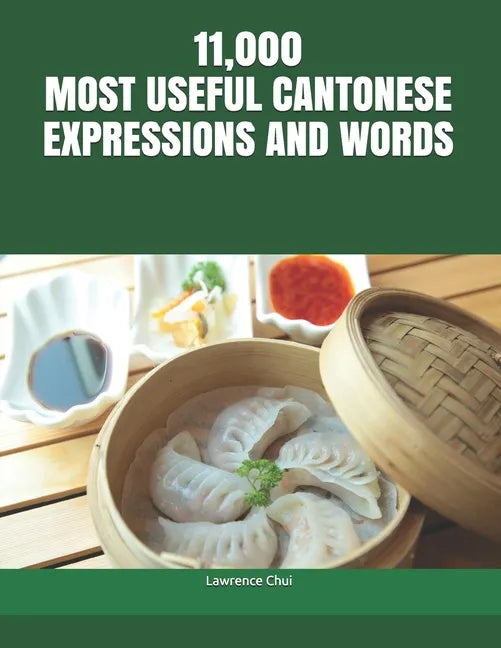 11,000 Most Useful Cantonese Expressions and Words - Paperback