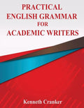 Practical English Grammar for Academic Writers - Paperback