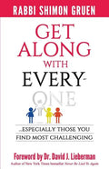 Get Along With Everyone: Especially Those You Find Most Challenging - Paperback