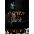 Captive in the Dark: Book One of The Dark Duet - Hardcover