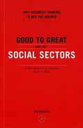 Good to Great and the Social Sectors - Paperback