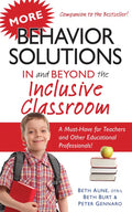 More Behavior Solutions in and Beyond the Inclusive Classroom: A Must-Have for Teachers and Other Educational Professionals! - Paperback