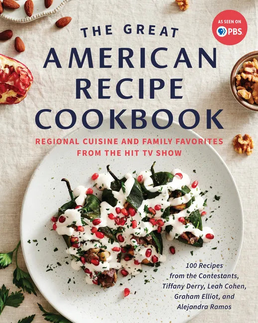 The Great American Recipe Cookbook: Regional Cuisine and Family Favorites from the Hit TV Show - Hardcover