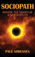 Sociopath: Inside the Mind of a Sociopath - Paperback