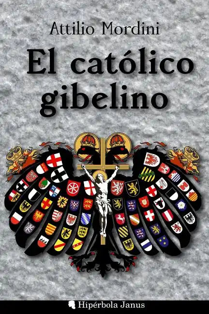El católico gibelino - Paperback