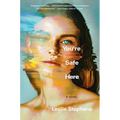 You're Safe Here - Hardcover