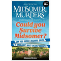 Could You Survive Midsomer?: Can You Avoid a Bizarre Death in England's Most Dangerous County? - Paperback