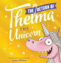 The Return of Thelma the Unicorn - Hardcover