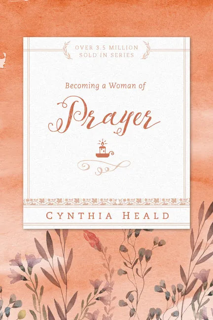 Becoming a Woman of Prayer - Paperback