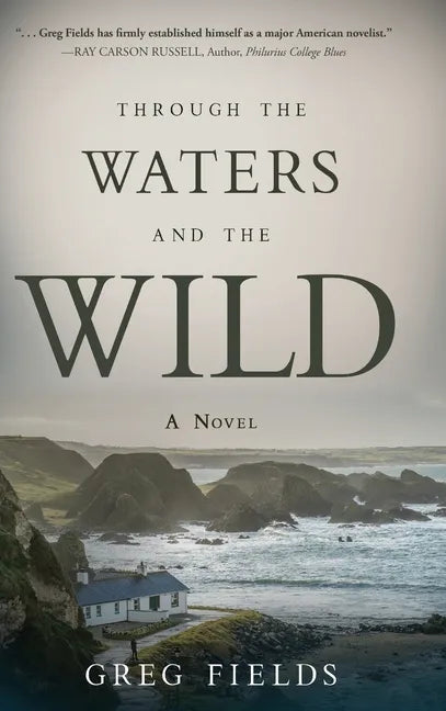 Through the Waters and the Wild - Hardcover