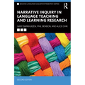 Narrative Inquiry in Language Teaching and Learning Research - Paperback