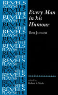 Every Man in His Humour: Ben Jonson - Paperback
