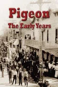 Pigeon The Early Years - Paperback