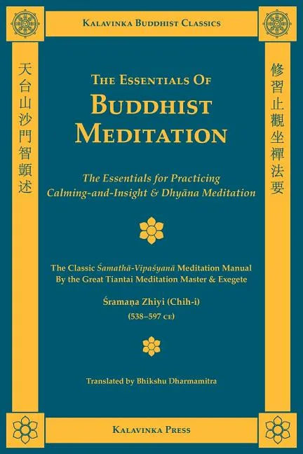 The Essentials of Buddhist Meditation - Paperback