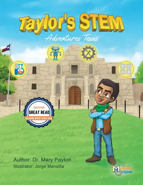 Taylor's STEM Adventures: Texas - Paperback
