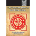 The Thousand Names Of The Divine Mother: Shri Lalita Sahasranama - Paperback