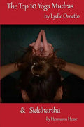The Top 10 Yoga Mudras & Siddhartha - Paperback