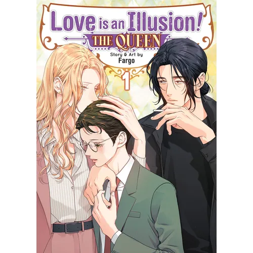 Love Is an Illusion! - The Queen Vol. 1 - Paperback