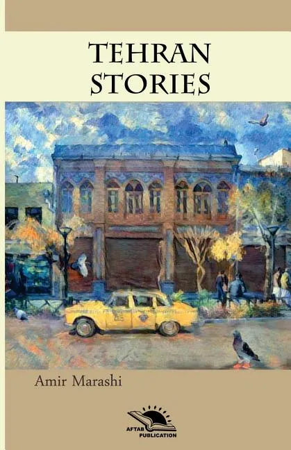 Tehran Stories: Short story - Paperback