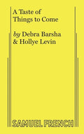 A Taste of Things to Come - Paperback
