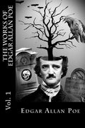 The Works of Edgar Allan Poe - Vol. 1 - Paperback