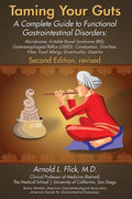 Taming Your Guts: A Complete Guide to Functional Gastrointestinal Disorders - Paperback