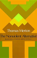 The Nonviolent Alternative - Paperback