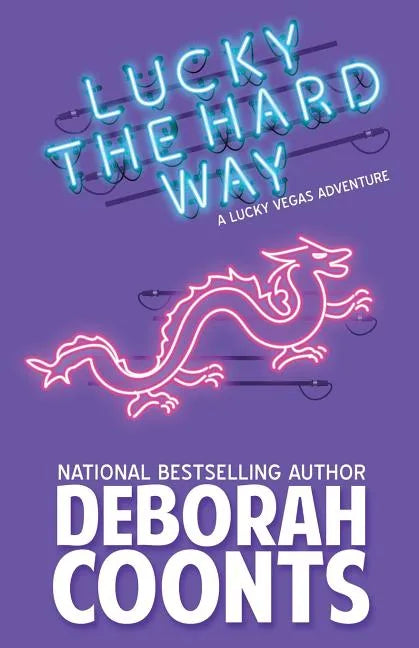 Lucky the Hard Way - Paperback
