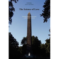 The Science of Love: From the Desire of the Senses to the Intellect of Love - Paperback