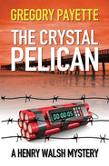 The Crystal Pelican - Paperback