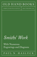 Smiths' Work - With Numerous Engravings and Diagrams - Paperback
