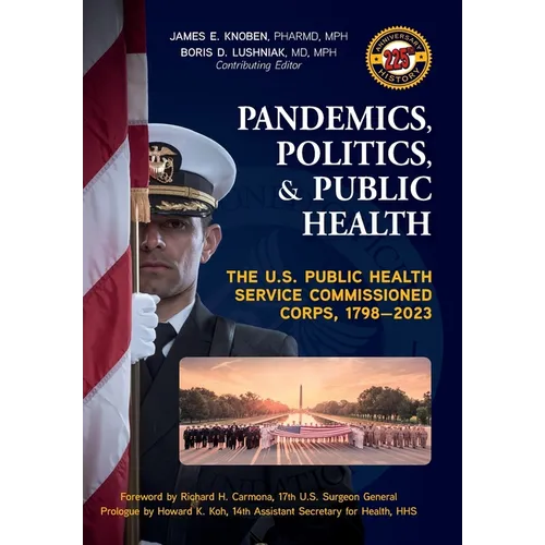 Pandemics, Politics, & Public Health - Hardcover