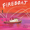 Fireboat: The Heroic Adventures of the John J. Harvey - Hardcover