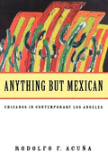Anything But Mexican - Paperback