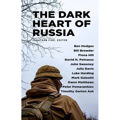 The Dark Heart of Russia: A Journey Through Putin's Empire of Brutality - Paperback