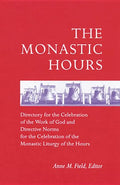 The Monastic Hours - Paperback