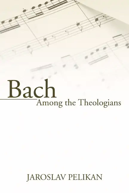 Bach Among the Theologians - Paperback