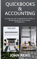 QuickBooks & Accounting: A Complete and Comprehensive Guide to Bookkeeping and Accounting for Beginners - Paperback